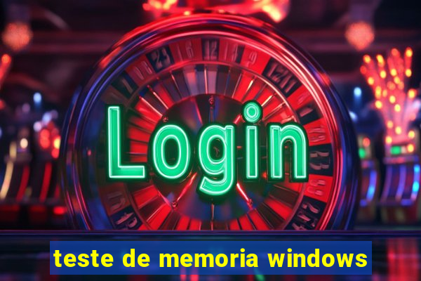 teste de memoria windows